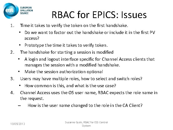 RBAC for EPICS: Issues 1. Time it takes to verify the token on the