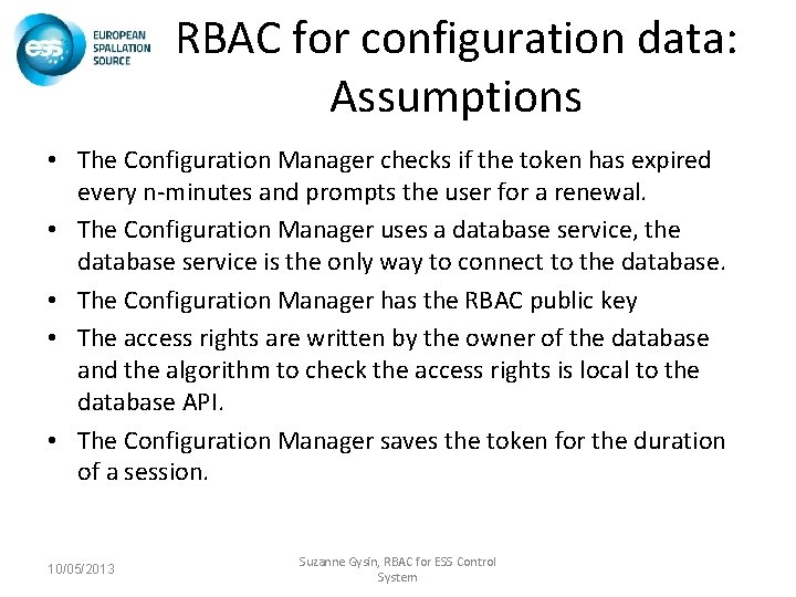 RBAC for configuration data: Assumptions • The Configuration Manager checks if the token has