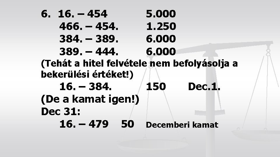 6. 16. – 454 5. 000 466. – 454. 1. 250 384. – 389.