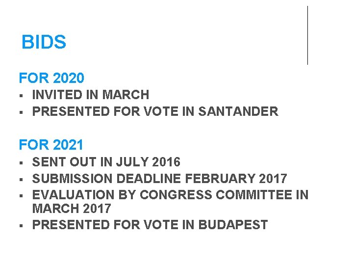 BIDS FOR 2020 INVITED IN MARCH PRESENTED FOR VOTE IN SANTANDER FOR 2021 SENT