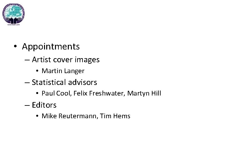  • Appointments – Artist cover images • Martin Langer – Statistical advisors •