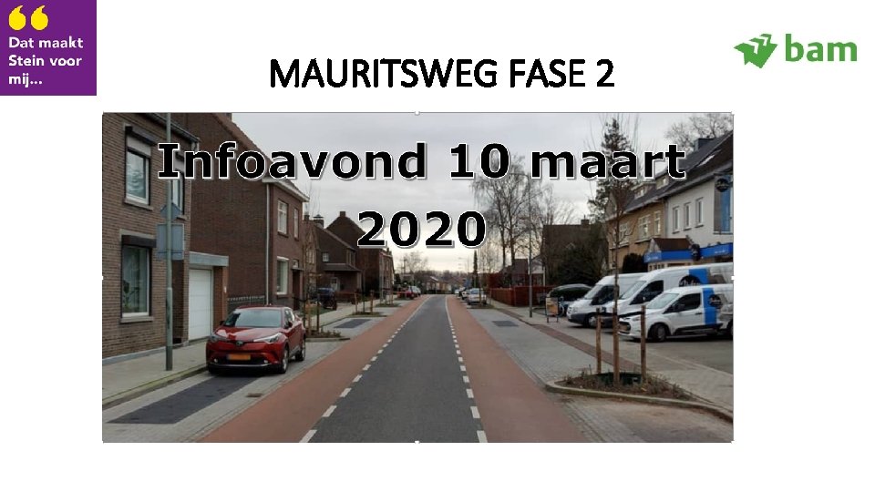 MAURITSWEG FASE 2 