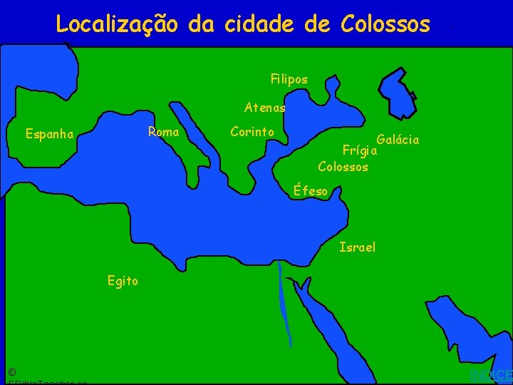 Localização da cidade de Colossos Bible Lands Blank Map Click to add title Filipos