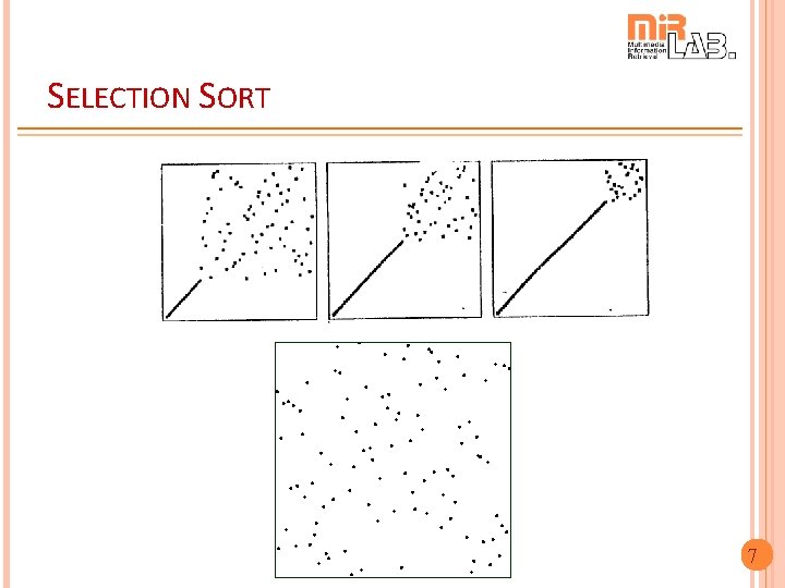 SELECTION SORT 7 