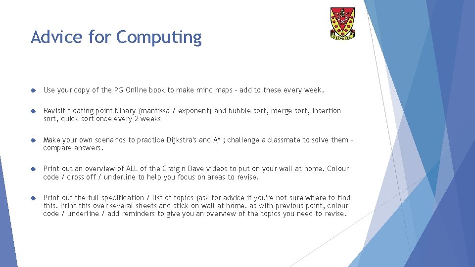 Advice for Computing Use your copy of the PG Online book to make mind