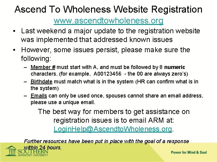 Ascend To Wholeness Website Registration www. ascendtowholeness. org • Last weekend a major update
