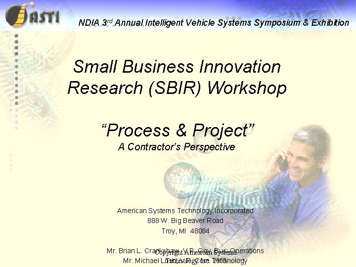 NDIA 3 rd Annual Intelligent Vehicle Systems Symposium & Exhibition Small Business Innovation Research