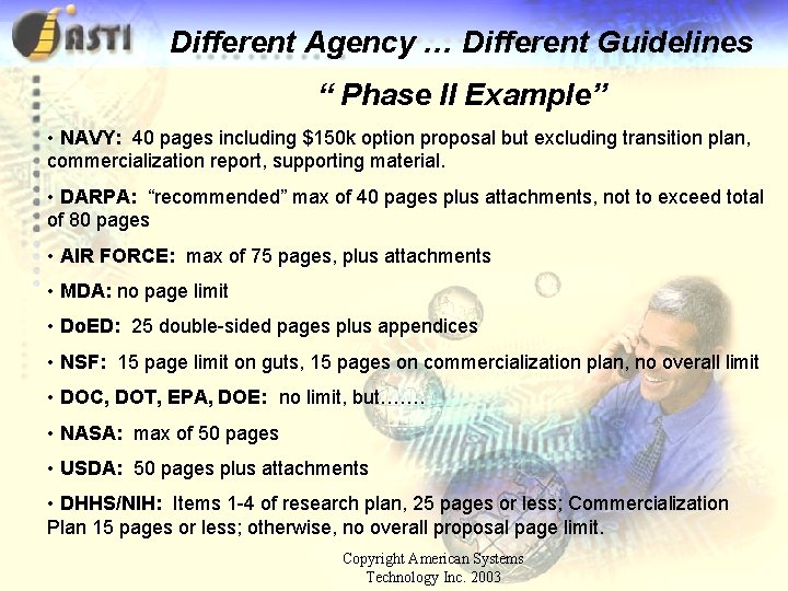 Different Agency … Different Guidelines “ Phase II Example” • NAVY: 40 pages including