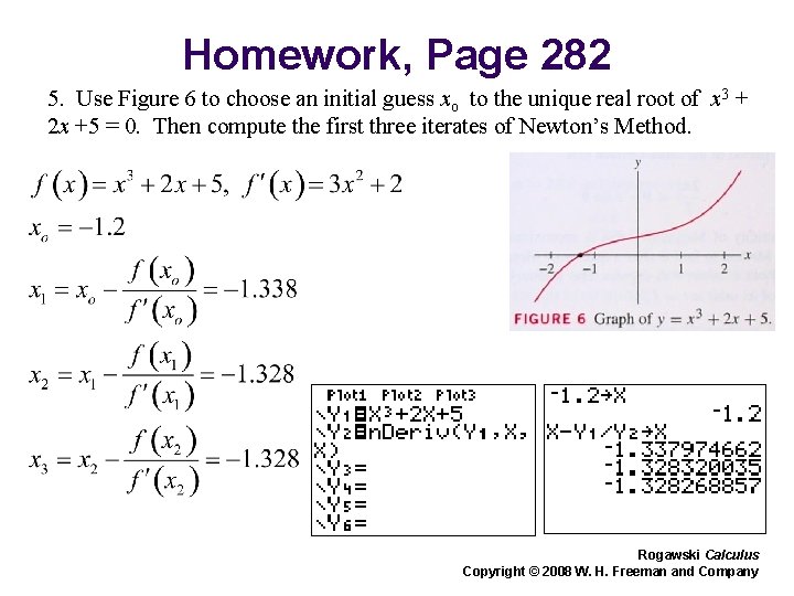 Homework, Page 282 5. Use Figure 6 to choose an initial guess xo to