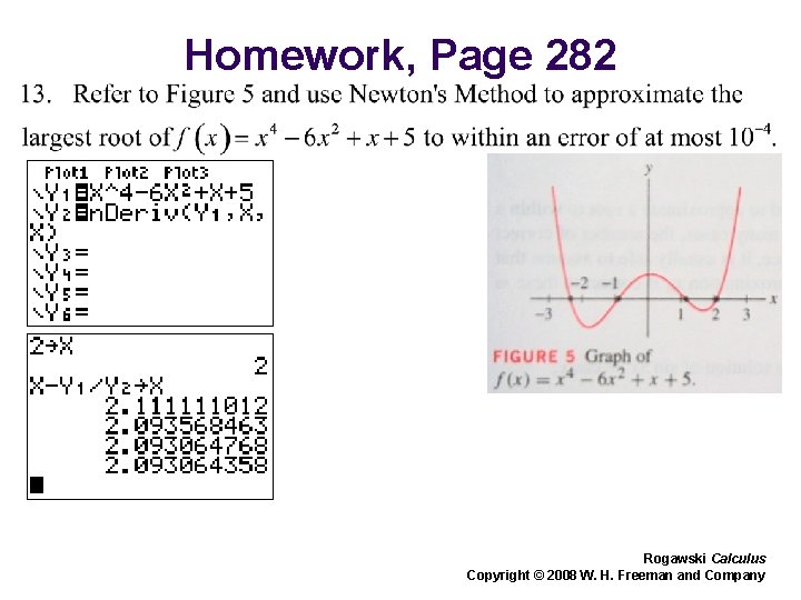 Homework, Page 282 Rogawski Calculus Copyright © 2008 W. H. Freeman and Company 