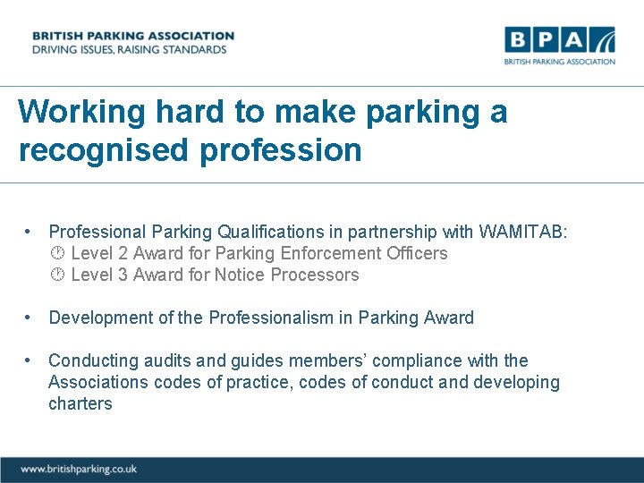 Working hard to make parking a recognised profession • Professional Parking Qualifications in partnership