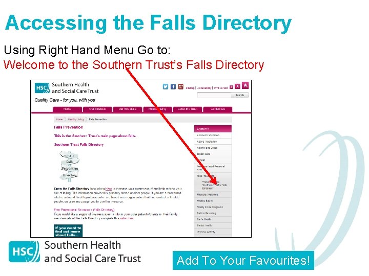 Accessing the Falls Directory Using Right Hand Menu Go to: Welcome to the Southern