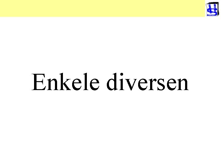 Enkele diversen 