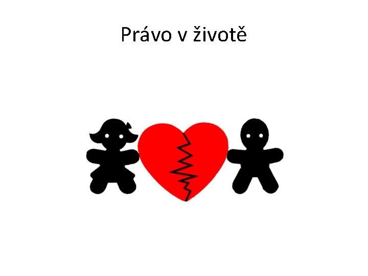 Právo v životě 