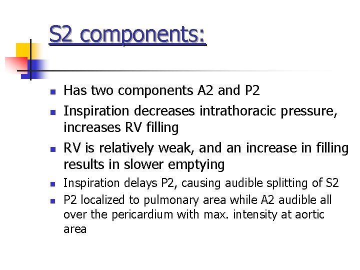 S 2 components: n n n Has two components A 2 and P 2