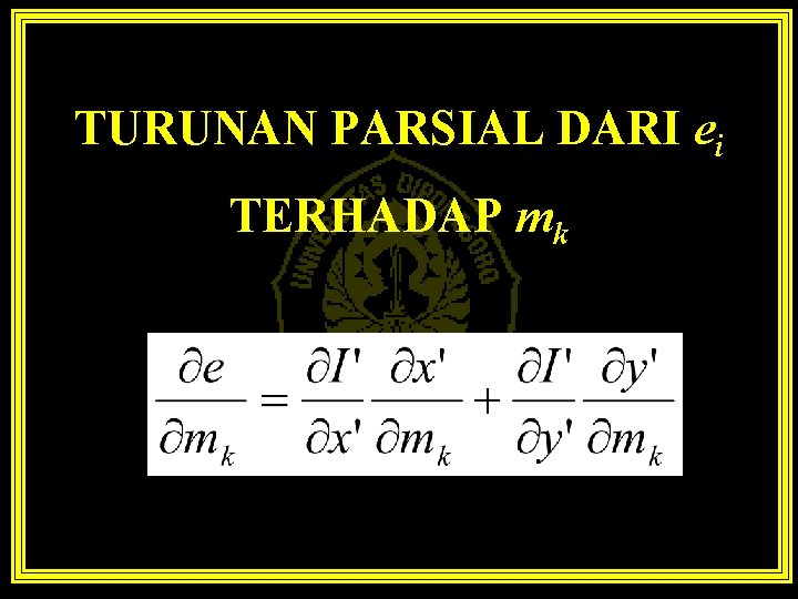 TURUNAN PARSIAL DARI ei TERHADAP mk 