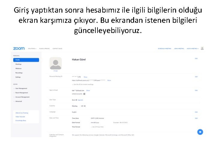 Giriş yaptıktan sonra hesabımız ile ilgili bilgilerin olduğu ekran karşımıza çıkıyor. Bu ekrandan istenen