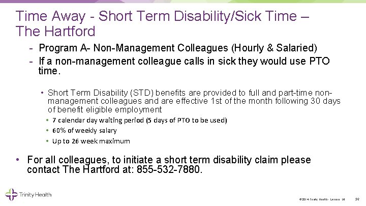 Time Away Short Term Disability/Sick Time – The Hartford Program A Non Management Colleagues