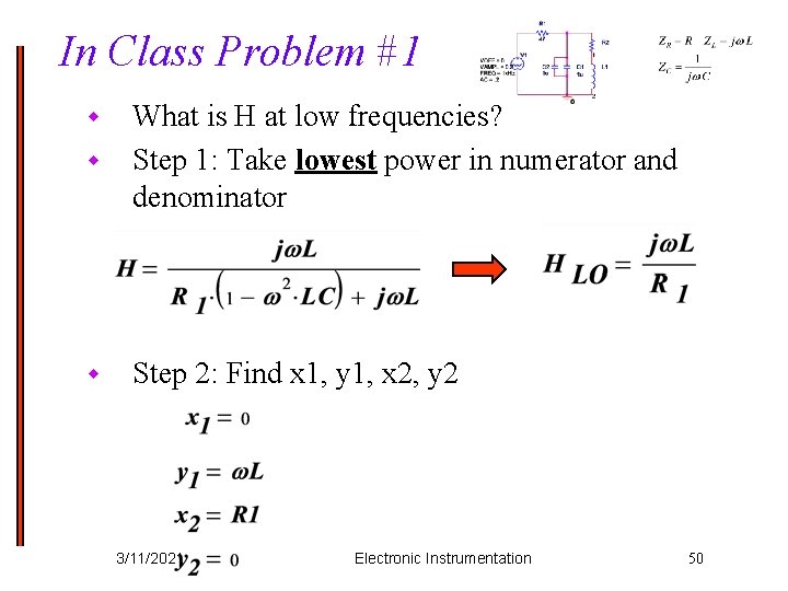 In Class Problem #1 w What is H at low frequencies? Step 1: Take