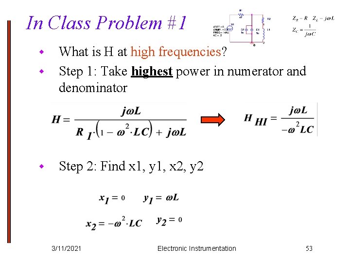 In Class Problem #1 w What is H at high frequencies? Step 1: Take