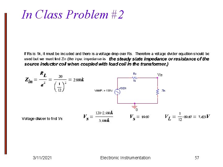 In Class Problem #2 3/11/2021 Electronic Instrumentation 57 