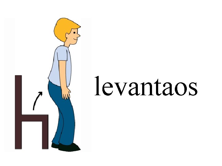 levantaos 