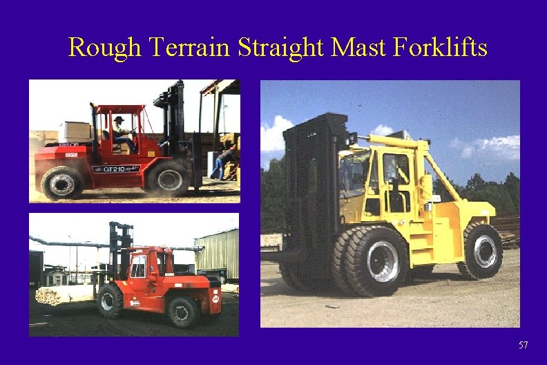 Rough Terrain Straight Mast Forklifts 57 