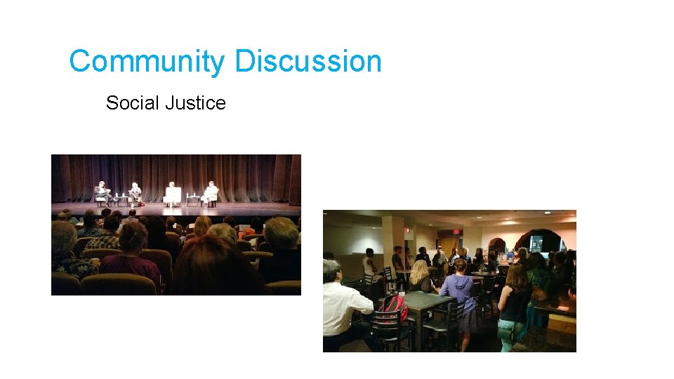 Community Discussion Social Justice 