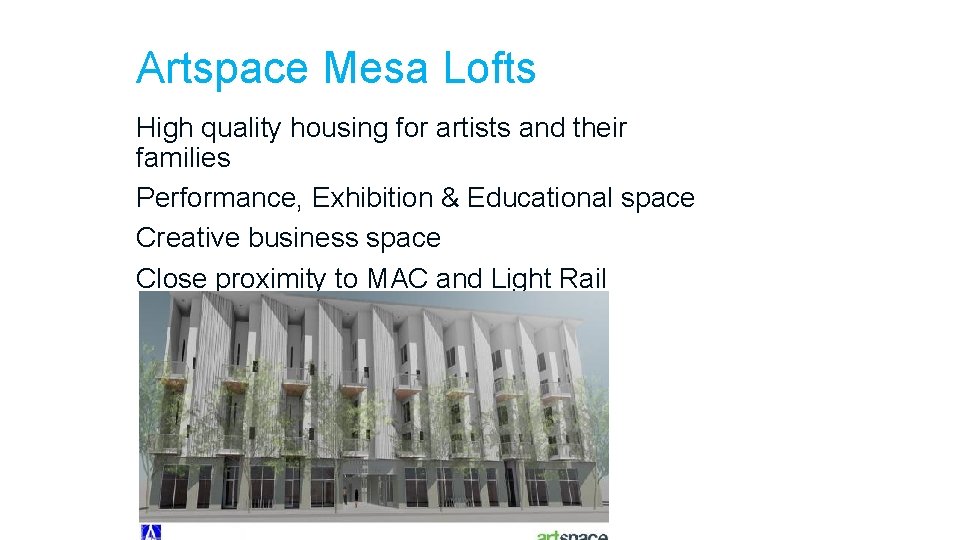 Artspace Mesa Lofts High quality housing for artists and their families Performance, Exhibition &