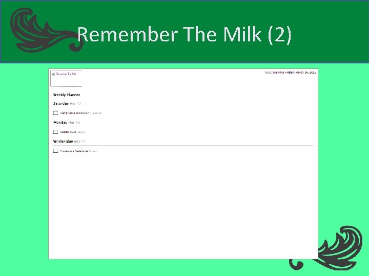 Remember The Milk (2) 