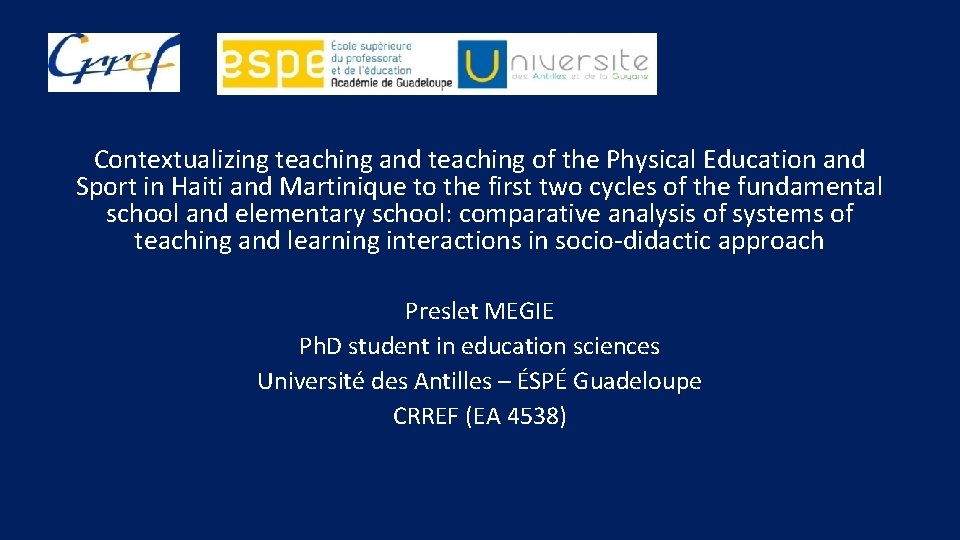 Contextualizing teaching and teaching of the Physical Education and Sport in Haiti and Martinique