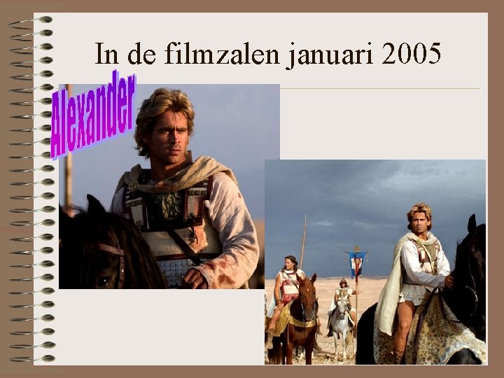 In de filmzalen januari 2005 In de filmzalen januari 2005