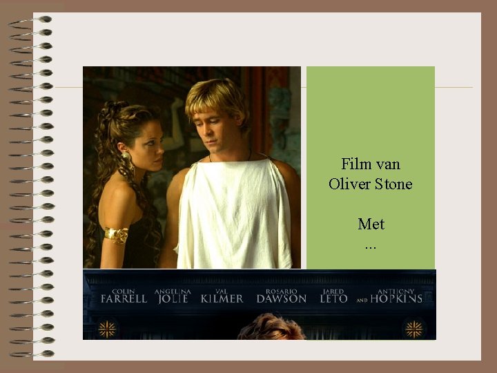 Film van Oliver Stone Met. . . Film van Oliver Stone Met. . .
