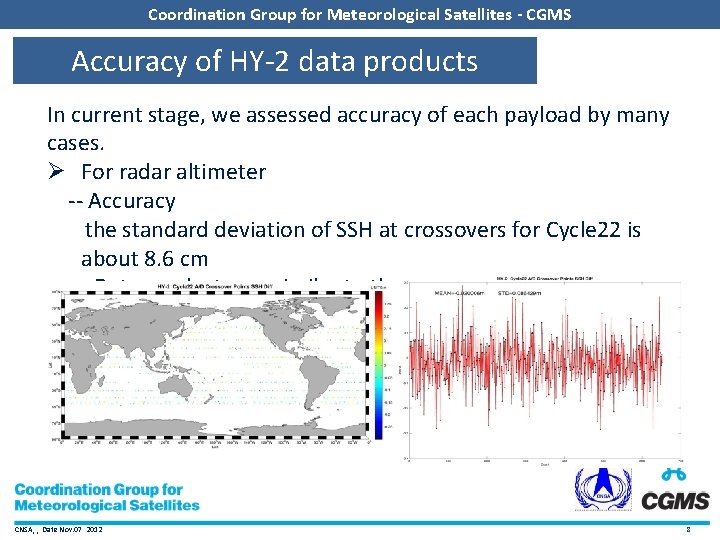 Coordination Group for Meteorological Satellites - CGMS Accuracy of HY‐ 2 data products In