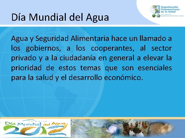 Día Mundial del Agua y Seguridad Alimentaria hace un llamado a los gobiernos, a