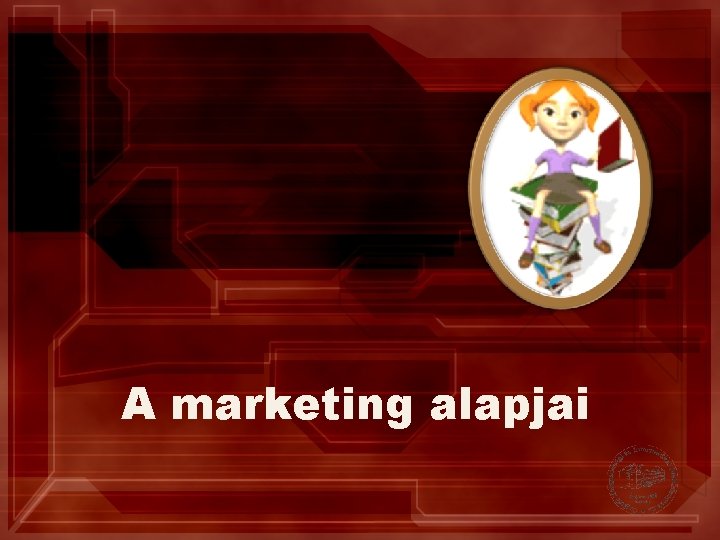 A marketing alapjai 