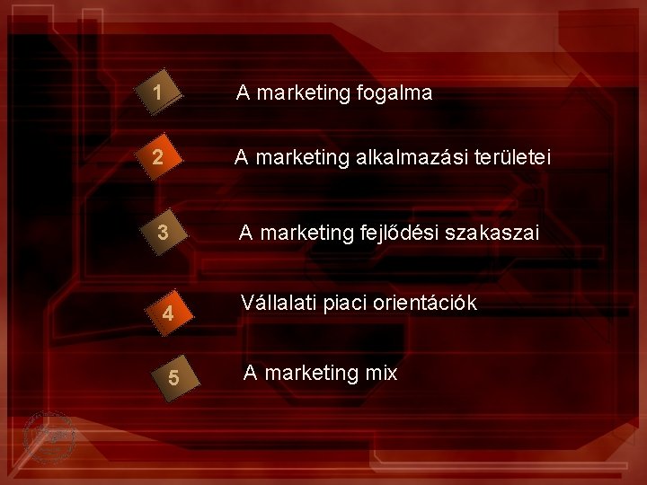 1 A marketing fogalma 2 A marketing alkalmazási területei 3 A marketing fejlődési szakaszai