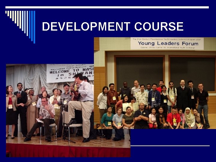 DEVELOPMENT COURSE 