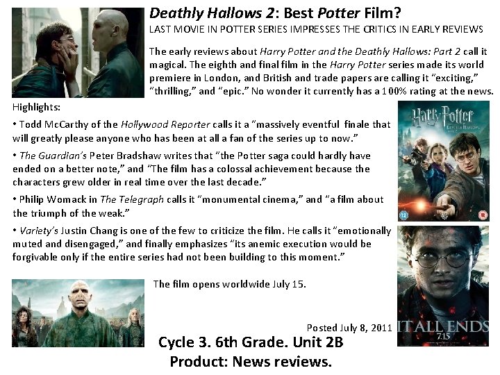 Deathly Hallows 2: Best Potter Film? LAST MOVIE IN POTTER SERIES IMPRESSES THE CRITICS