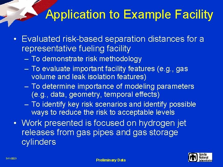 Application to Example Facility • Evaluated risk-based separation distances for a representative fueling facility