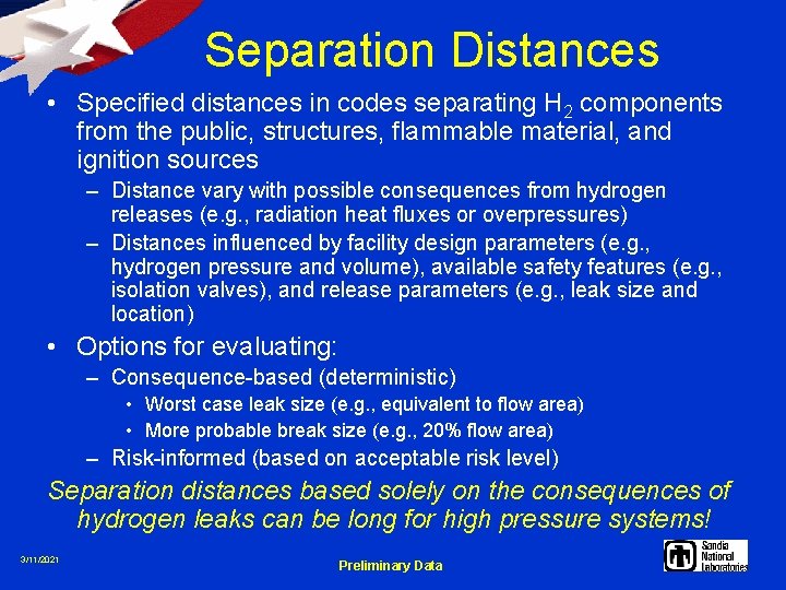 Separation Distances • Specified distances in codes separating H 2 components from the public,