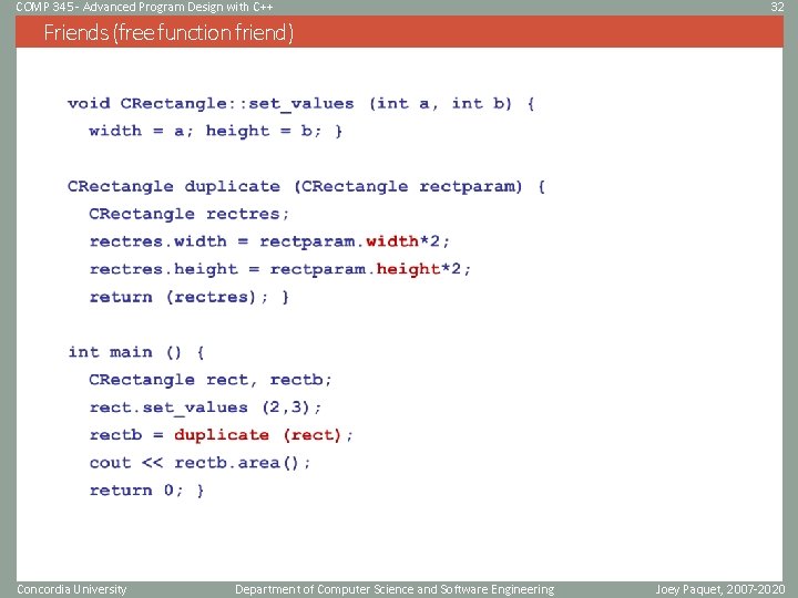 COMP 345 - Advanced Program Design with C++ 32 Friends (free function friend) Concordia