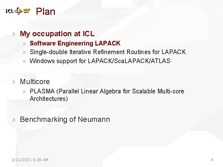 Plan » My occupation at ICL » Software Engineering LAPACK » Single-double Iterative Refinement Plan » My occupation at ICL » Software Engineering LAPACK » Single-double Iterative Refinement