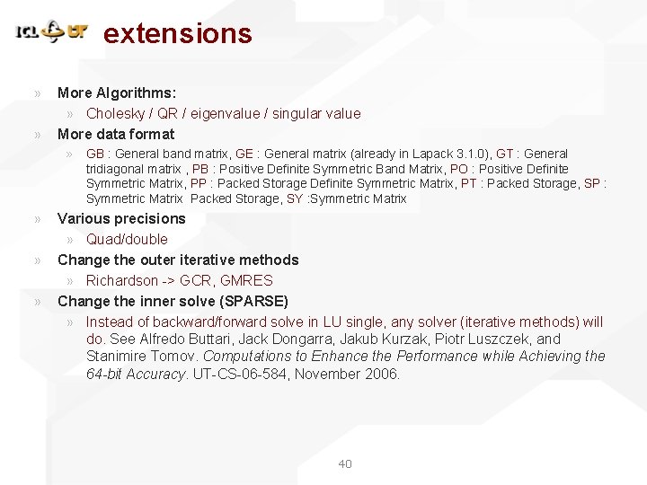 extensions » » More Algorithms: » Cholesky / QR / eigenvalue / singular value extensions » » More Algorithms: » Cholesky / QR / eigenvalue / singular value