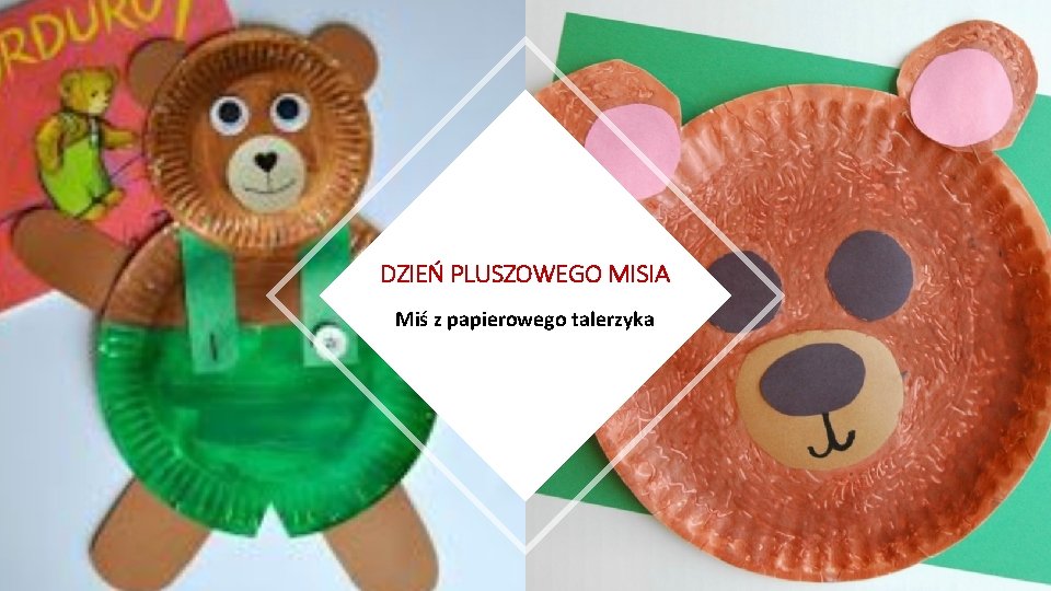 DZIEŃ PLUSZOWEGO MISIA Miś z papierowego talerzyka 