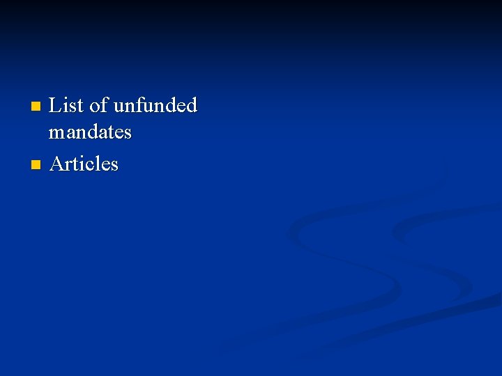 List of unfunded mandates n Articles n 