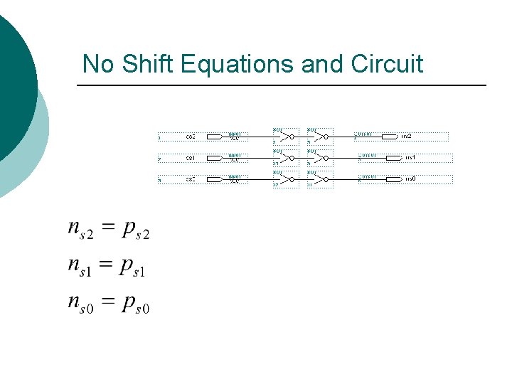 No Shift Equations and Circuit 
