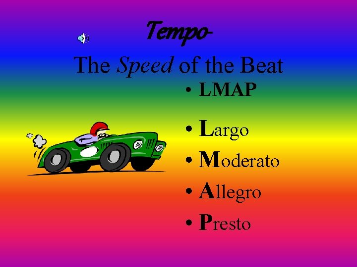 Tempo. The Speed of the Beat • LMAP • Largo • Moderato • Allegro