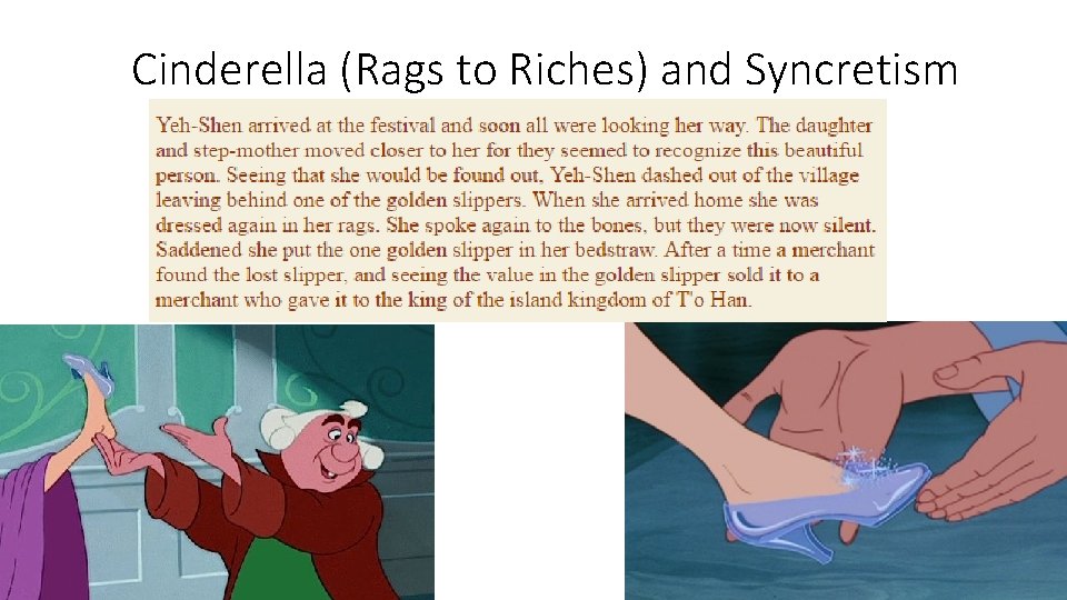 Cinderella (Rags to Riches) and Syncretism 