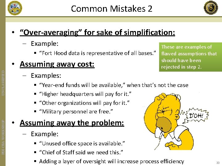 Common Mistakes 2 • “Over-averaging” for sake of simplification: – Example: PDI CBA WORKSHOP
